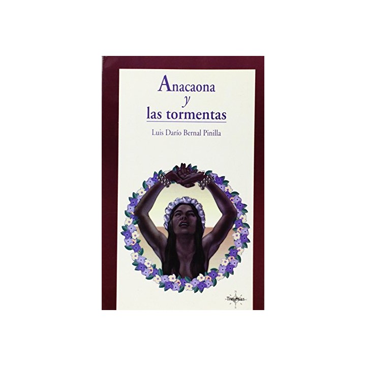 Anacaona Y Las Tormentas (Primera edición)